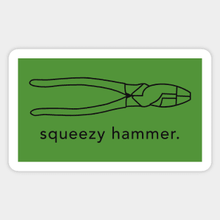 Funny Electrician Humor, Squeezy Hammer, Construction Humor Sticker